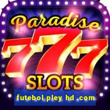 futebol pley hd .com